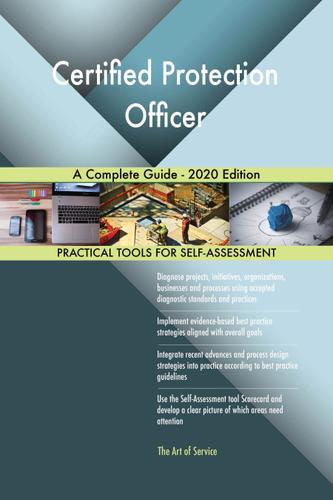 Cover image for Certified Protection Officer A Complete Guide - 2020 Edition