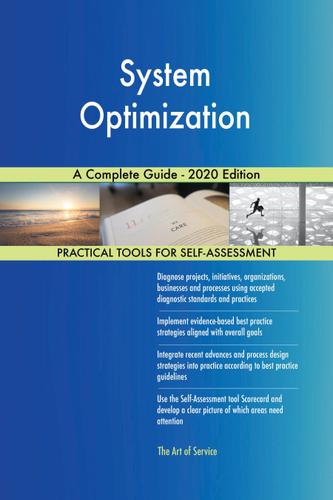 Cover image for System Optimization A Complete Guide - 2020 Edition