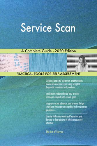 Cover image for Service Scan A Complete Guide - 2020 Edition