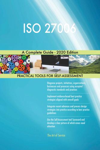 Cover image for ISO 27006 A Complete Guide - 2020 Edition