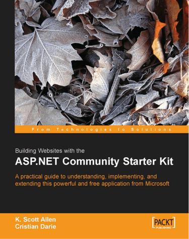 Building Websites with the ASP.NET Community Starter Kit