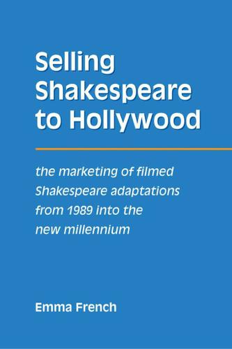 Selling Shakespeare to Hollywood