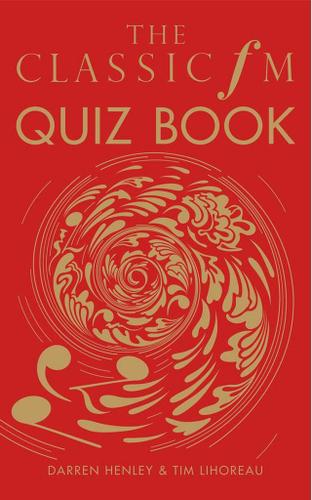 The Classic FM Quiz Book