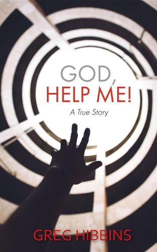 Cover image for God, Help Me!