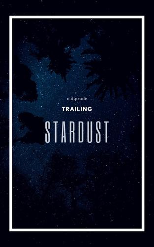 Cover image for Trailing Stardust