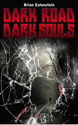 Dark Road, Dark Souls