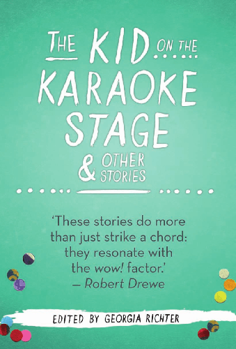 Cover image for The Kid on the Karaoke Stage &amp; Other Stories