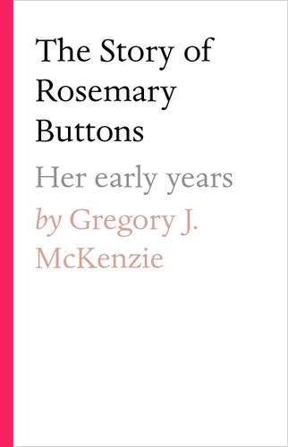 Cover image for The Story of Rosemary Buttons