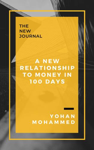 Cover image for A New Relationship to Money in 100 Days