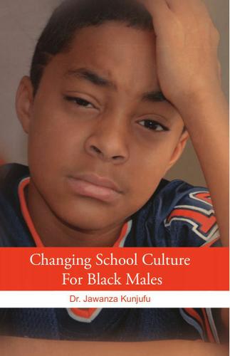 Changing School Culture for Black Males