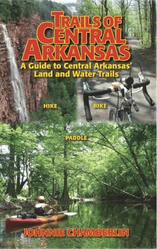 Cover image for Trails of Central Arkansas