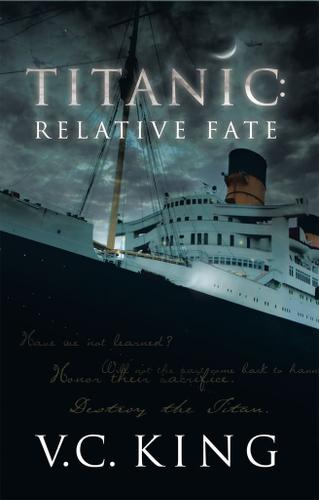 Cover image for Titanic:  Relative Fate