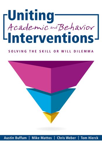 Cover image for Uniting Academic and Behavior Interventions