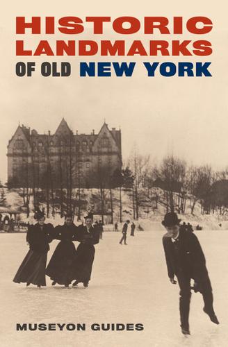 Cover image for Historic Landmarks of Old New York