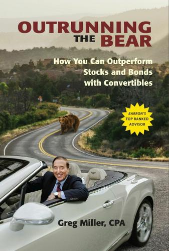 Cover image for Outrunning the Bear: How You Can Outperform Stocks and Bonds with Convertibles