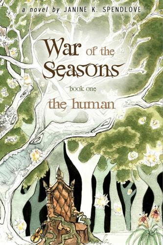 Cover image for War of the Seasons, Book One: The Human