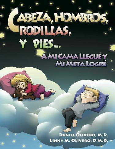 Cover image for Cabeza, Hombros, Rodillas, Y Pies...A Mi Cama Llegue Y Mi Meta Logre