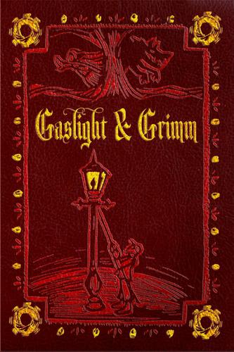 Cover image for Gaslight & Grimm