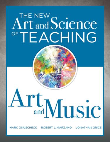 Cover image for New Art and Science of Teaching Art and Music