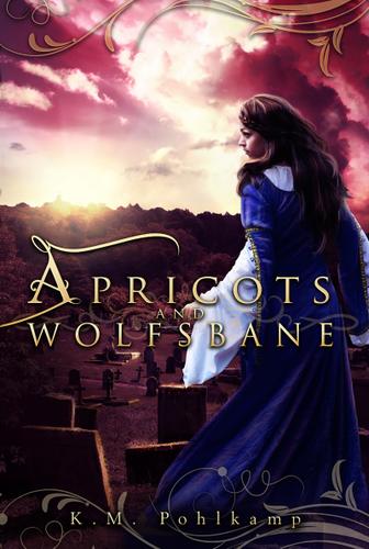 Cover image for Apricots and Wolfsbane