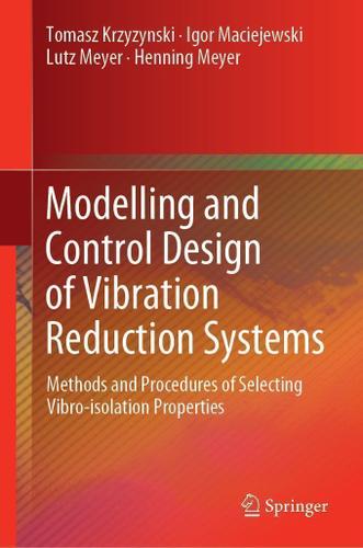 Cover image for Modelling and Control Design of Vibration Reduction Systems