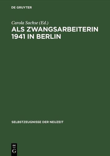 Cover image for Als Zwangsarbeiterin 1941 in Berlin