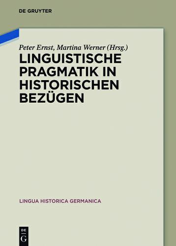 Cover image for Linguistische Pragmatik in historischen Bezugen