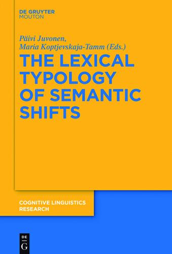Cover image for The Lexical Typology of Semantic Shifts