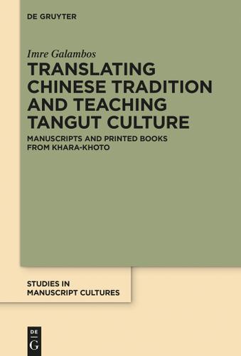 Cover image for Translating Chinese Tradition and Teaching Tangut Culture
