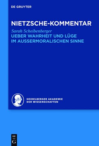 Cover image for Kommentar zu Nietzsches "Ueber Wahrheit und Luge im aussermoralischen Sinne"