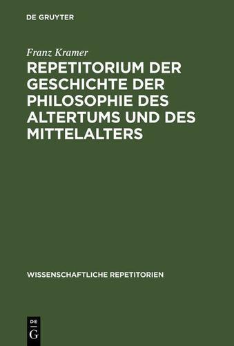 Cover image for Repetitorium der Geschichte der Philosophie des Altertums und des Mittelalters