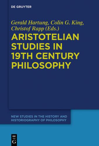 Cover image for Aristotelian Studies in 19th Century Philosophy