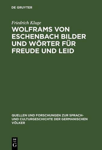 Cover image for Wolframs von Eschenbach Bilder und Worter fur Freude und Leid
