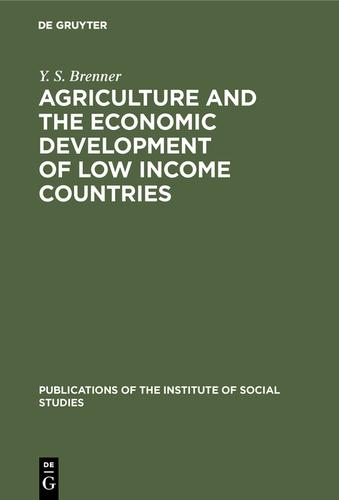 Cover image for Agriculture and the Economic Development of Low Income Countries