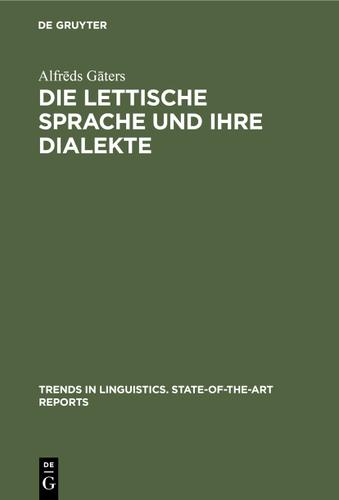 Cover image for Die lettische Sprache und ihre Dialekte