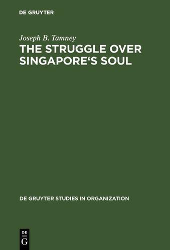 Cover image for The Struggle over Singapore's Soul