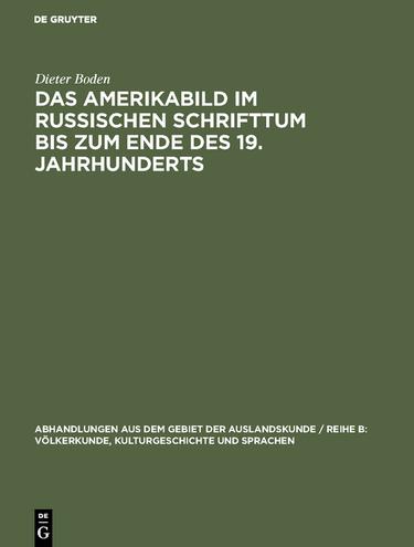 Cover image for Das Amerikabild im russischen Schrifttum bis zum Ende des 19. Jahrhunderts