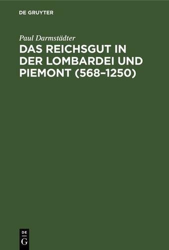 Cover image for Das Reichsgut in der Lombardei und Piemont (5681250)