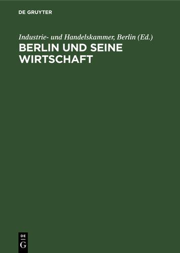 Cover image for Berlin und seine Wirtschaft