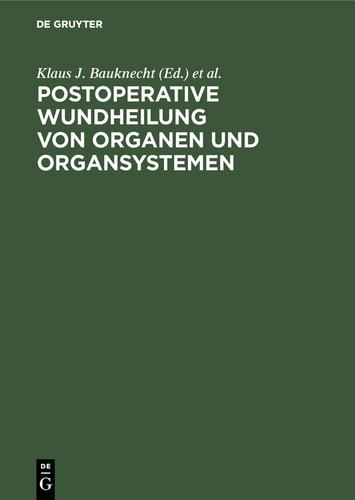 Cover image for Postoperative Wundheilung von Organen und Organsystemen