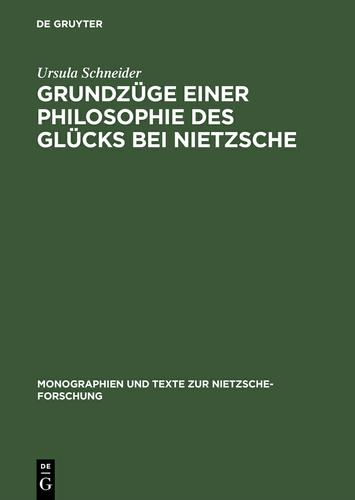 Cover image for Grundzuge einer Philosophie des Glucks bei Nietzsche