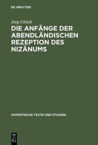 Cover image for Die Anfange der abendlandischen Rezeption des Nizanums