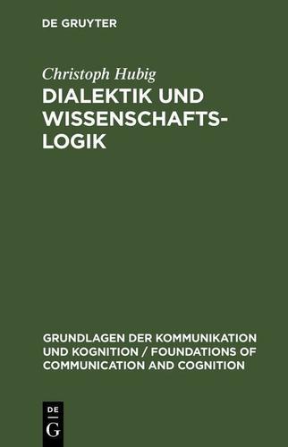 Cover image for Dialektik und Wissenschaftslogik