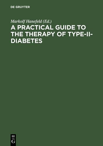 Cover image for A Practical Guide to the Therapy of Type-II-Diabetes