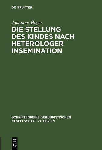 Cover image for Die Stellung des Kindes nach heterologer Insemination