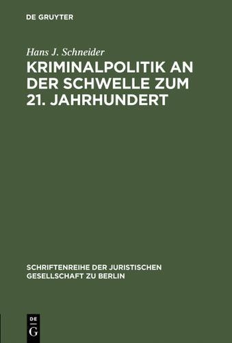 Cover image for Kriminalpolitik an der Schwelle zum 21. Jahrhundert