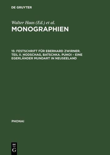 Cover image for Festschrift fur Eberhard Zwirner. Teil II. Hodschag, Batschka. Puhoi  Eine Egerlander Mundart in Neuseeland