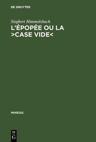 Cover image for L'epopee ou la >case vide<