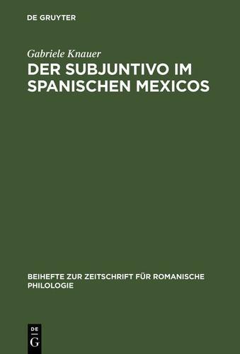 Cover image for Der Subjuntivo im Spanischen Mexicos