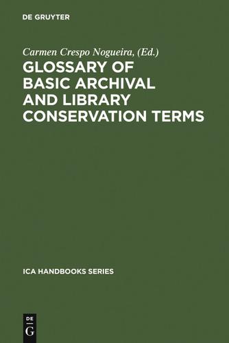 Cover image for Glossary of Basic Archival and Library Conservation Terms